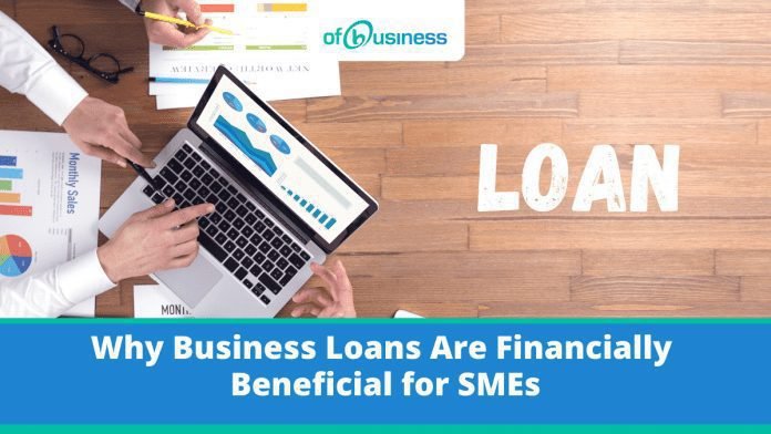 Why Business Loans are Financially Beneficial for SMEs