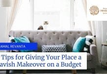 8 Tips for Giving Your Place a Lavish Makeover on a Budget 8 Tips for Giving Your Place a Lavish Makeover on a Budget