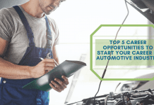 Top 5 Career Opportunities To Start Your Career In Automotive Industry Top 5 Career Opportunities To Start Your Career In Automotive Industry