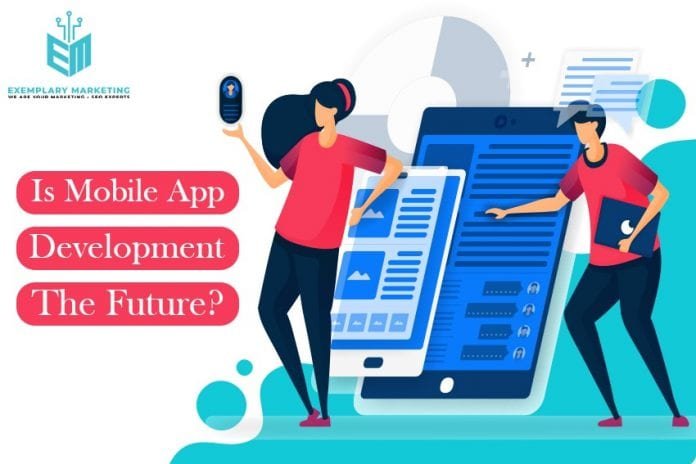 Is Mobile App Development The Future?