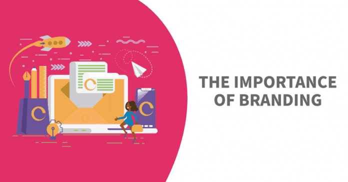 Importance Of Branding: Tips to strengthen your brand Identity