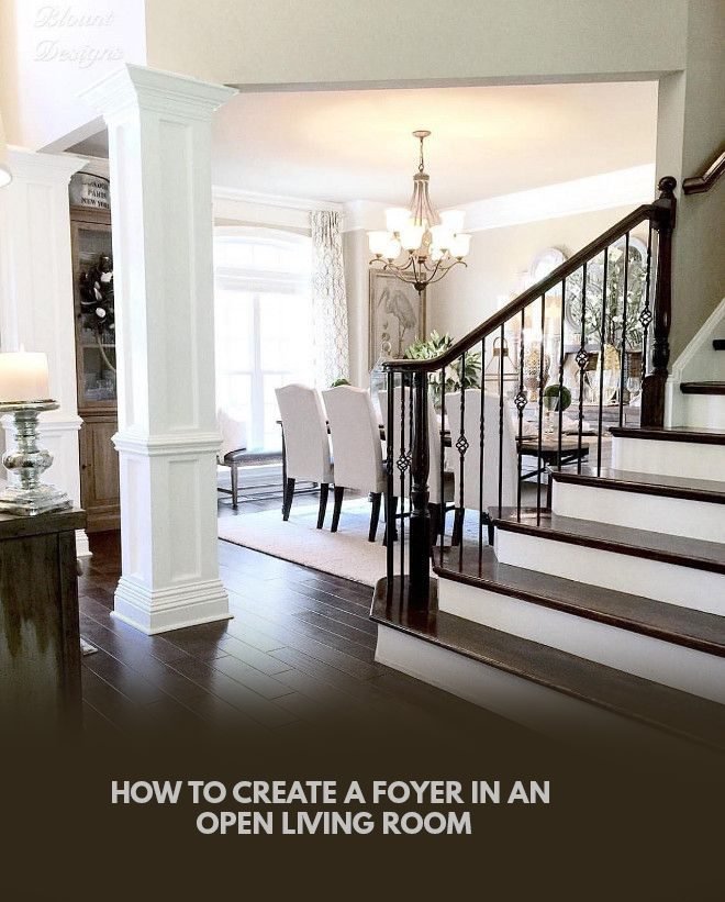 Simple Steps: How To Create A Foyer In An Open Living Room?