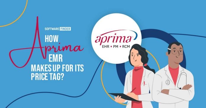 How Aprima EMR Makes Up For Its Price Tag?