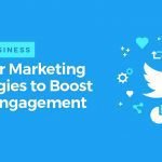 Twitter Marketing Tips in 2022, You Should Know Trending News