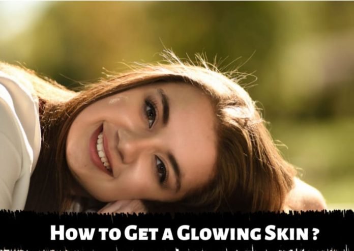 How to get the perfect glowing Skin?