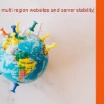 Best ways to handle multi region websites and server stability