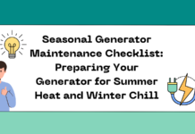 Seasonal Generator Maintenance Checklist: Preparing Your Generator for Summer Heat and Winter Chill Seasonal Generator Maintenance Checklist