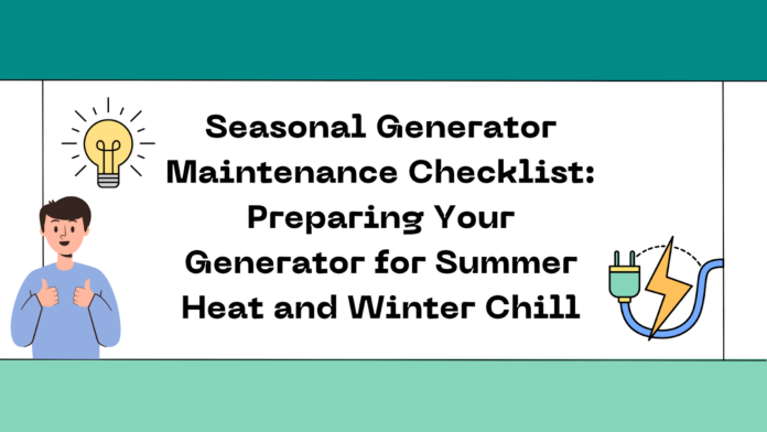 Seasonal Generator Maintenance Checklist