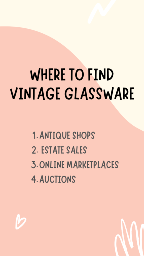 Where to Find Vintage Glassware