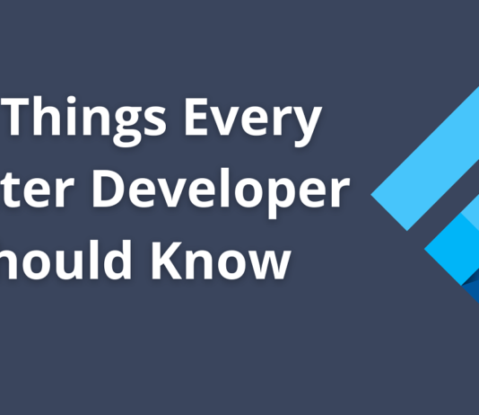 10 Things Every Flutter Developer Should Know Flutter Developer