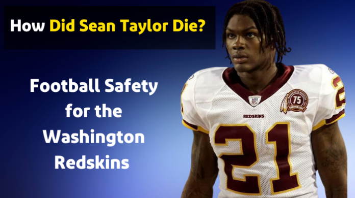 how did Sean Taylor die?