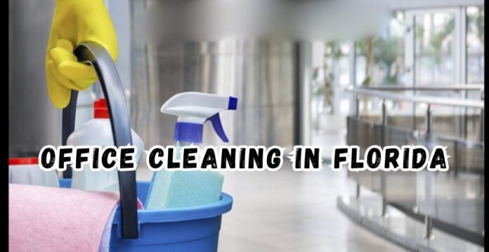 Office Cleaning in Florida