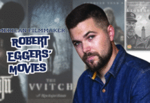 Robert Eggers’s Movies and Life Story: Exploring the Director’s Age, Wife, Net Worth, Body Profile, and Industry Recognition Robert Eggers’ Movies