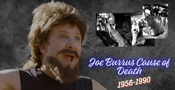 Joe Burrus’s Cause of Death