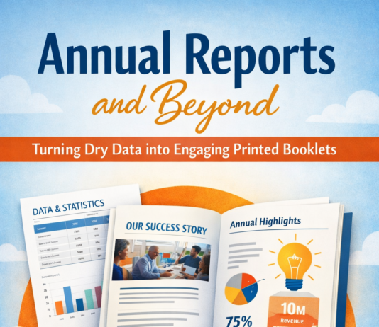 Annual Reports and Beyond: Turning Dry Data into an Engaging Printed Booklet Annual Reports